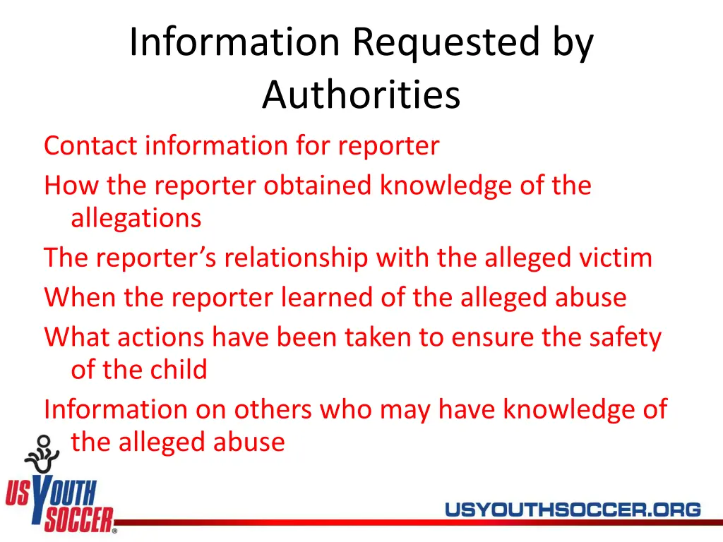 information requested by authorities contact