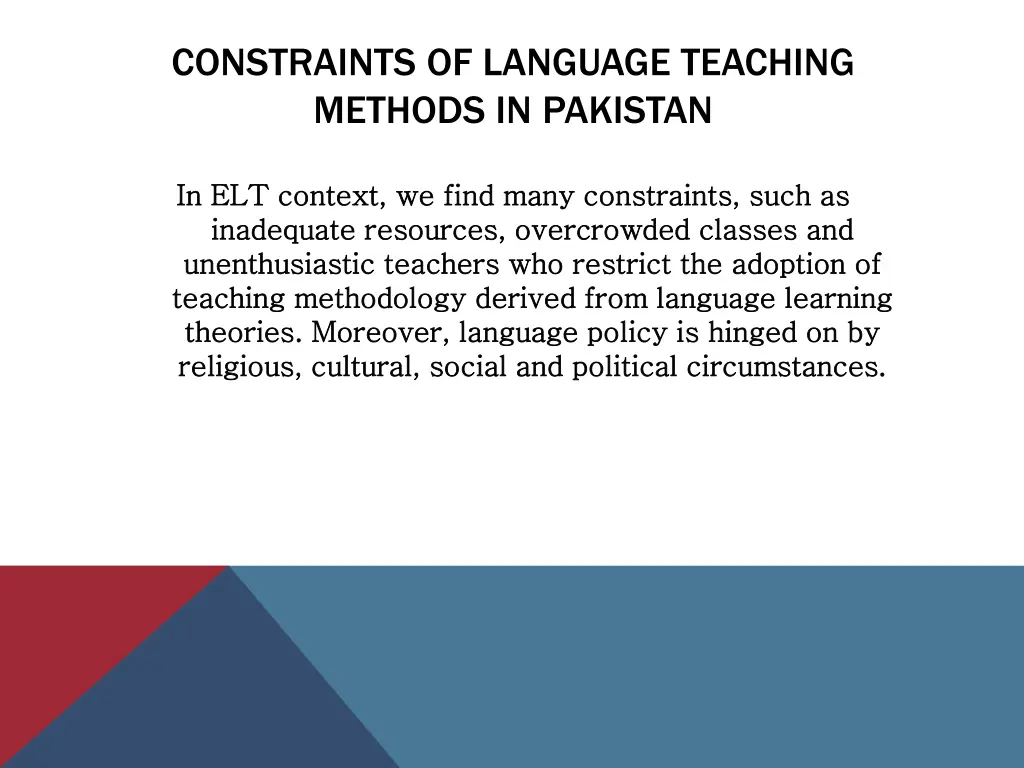 constraints of language teaching methods