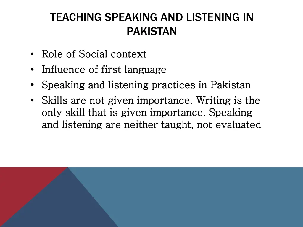 teaching speaking and listening in pakistan