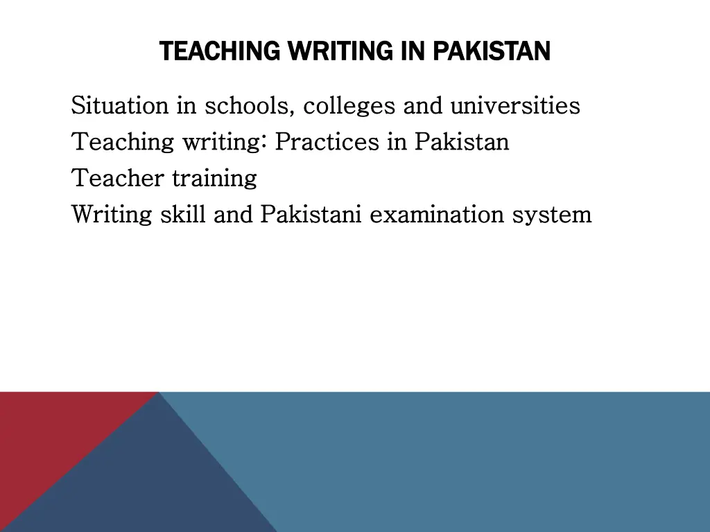 teaching writing in pakistan teaching writing