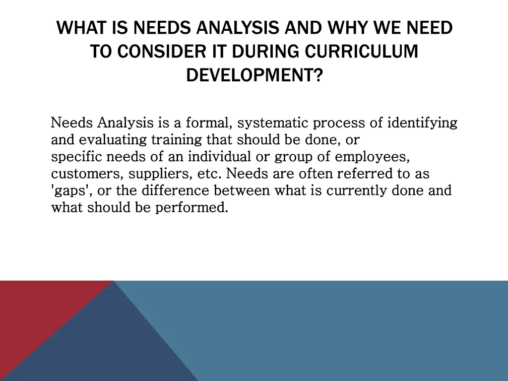 what is needs analysis and why we need 1