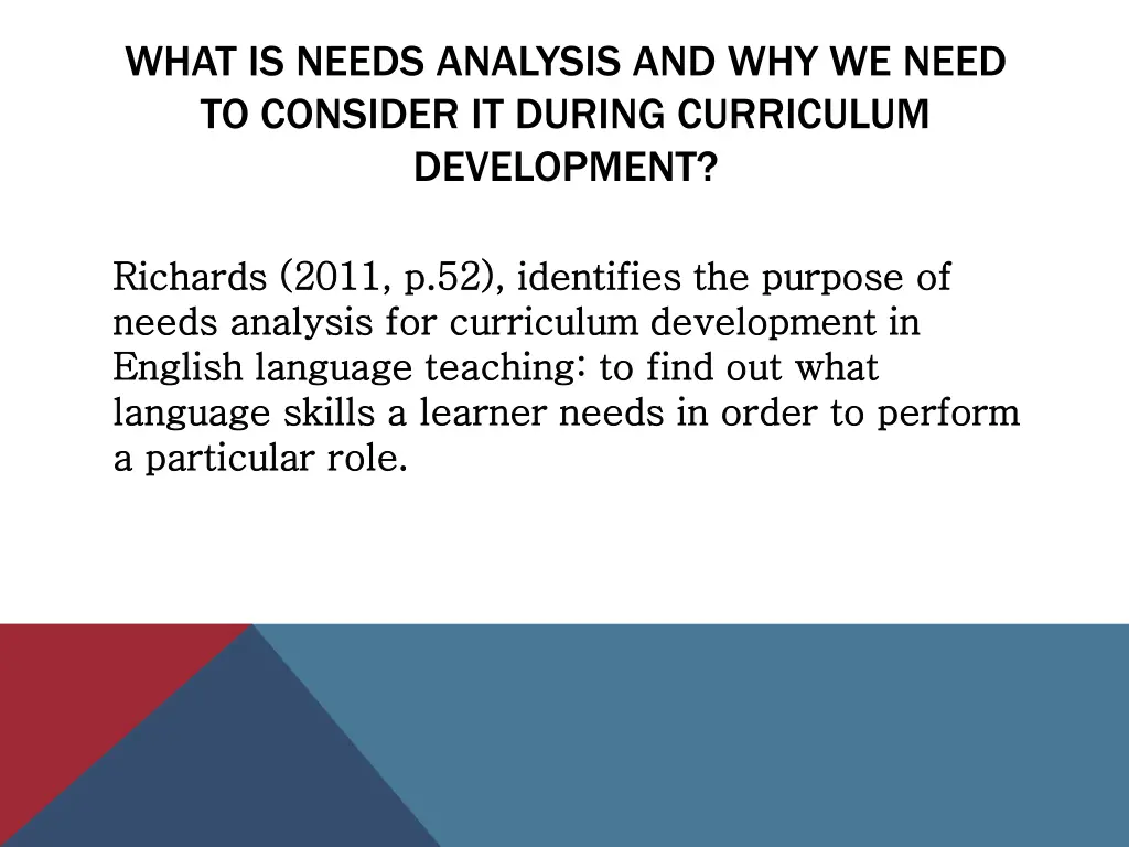 what is needs analysis and why we need