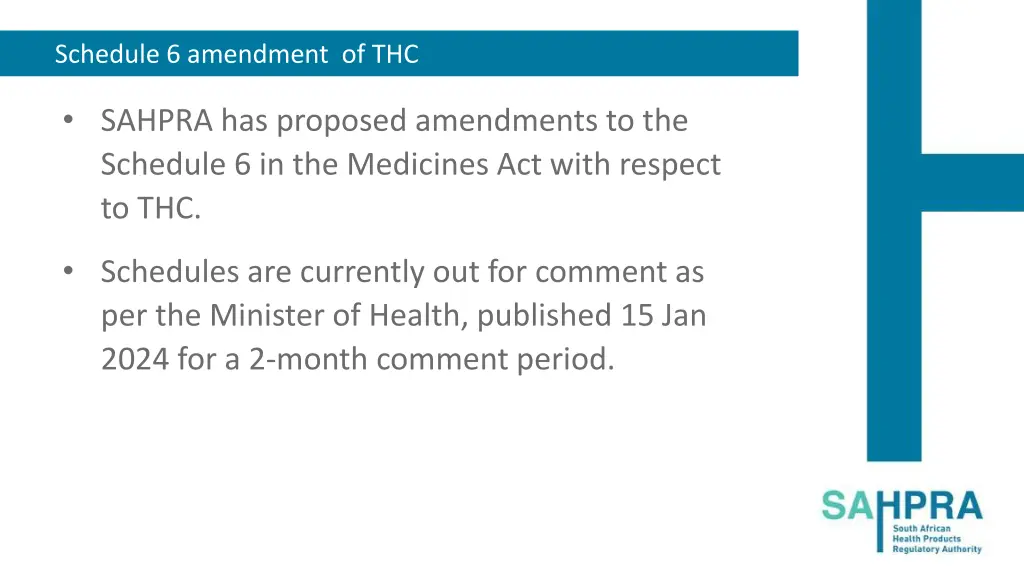 schedule 6 amendment of thc