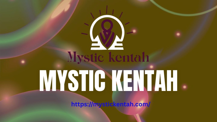 mystic kentah