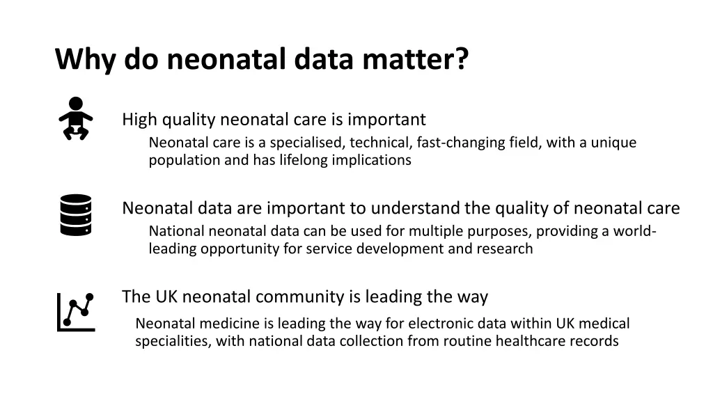 why do neonatal data matter