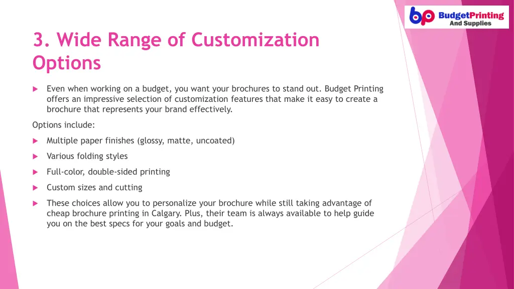 3 wide range of customization options