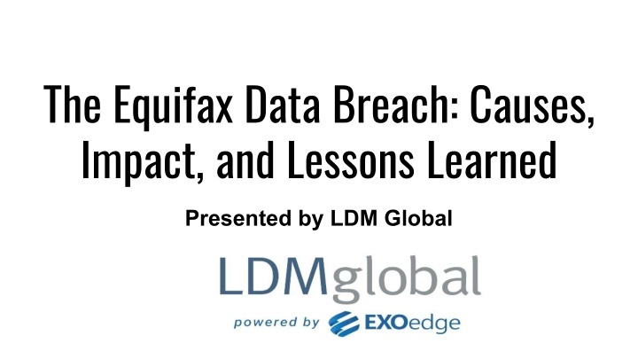 the equifax data breach causes impact and lessons
