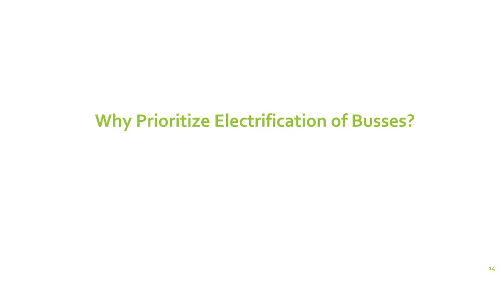 why prioritize electrification of busses