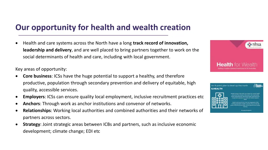 our opportunity for health and wealth creation
