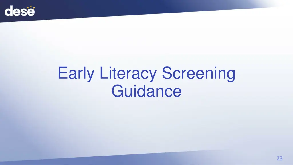 early literacy screening guidance