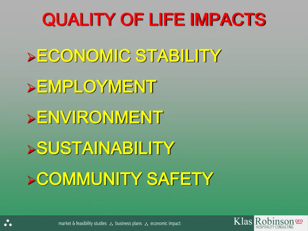 quality of life impacts quality of life impacts