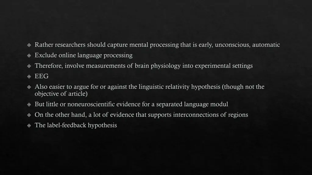 rather researchers should capture mental
