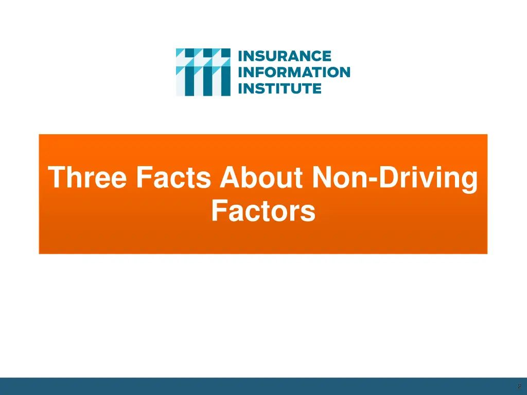 three facts about non driving factors