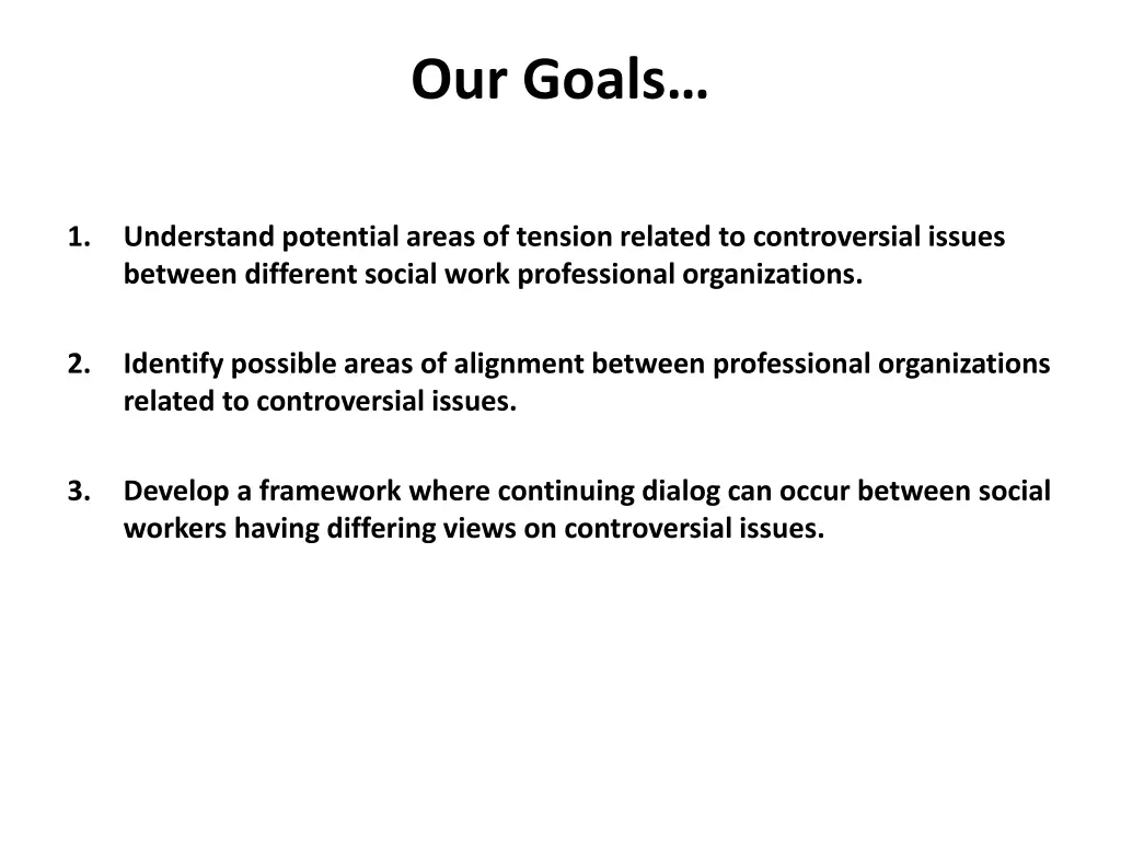 our goals