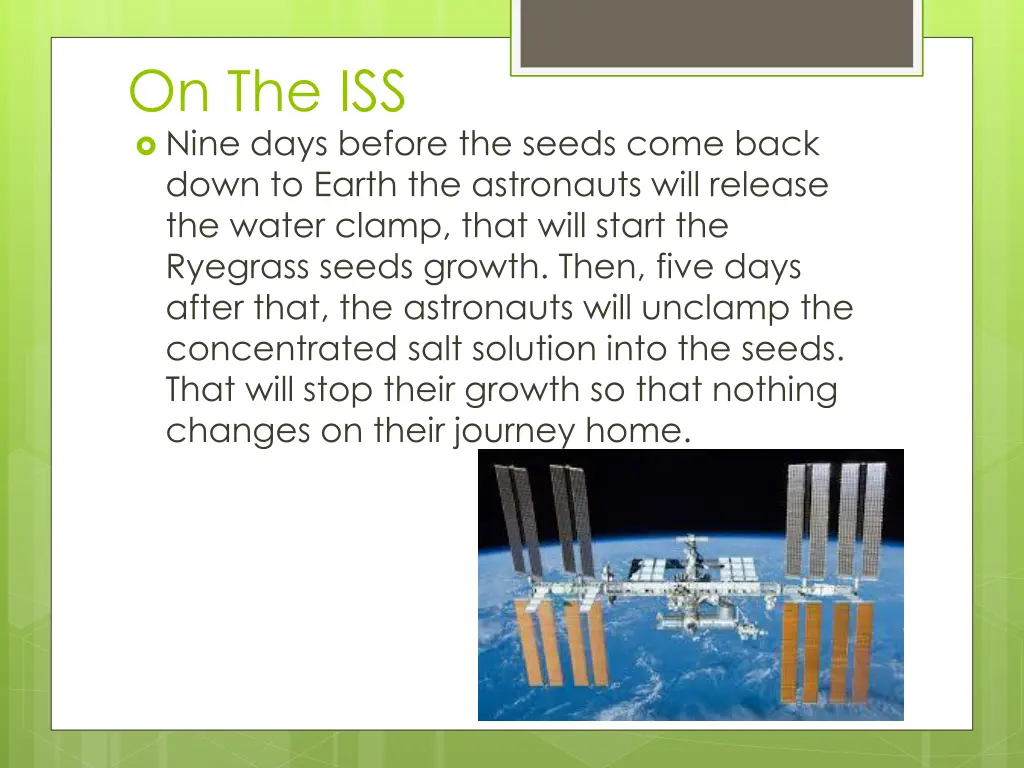 on the iss nine days before the seeds come back