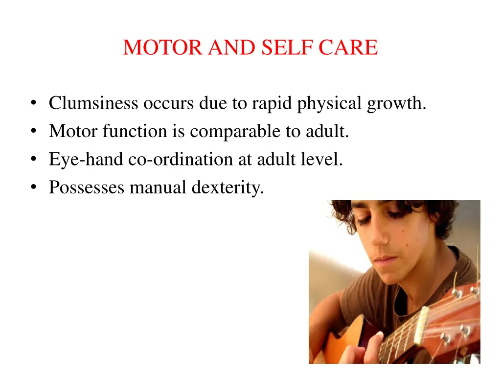 motor and self care