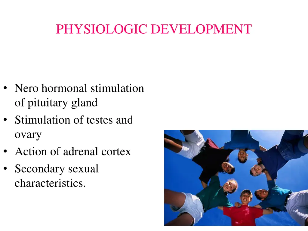 physiologic development