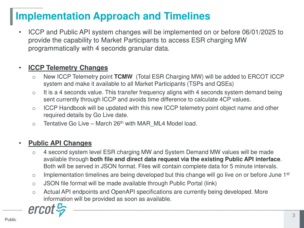 implementation approach and timelines