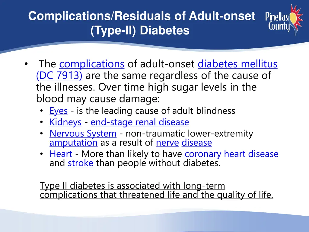 complications residuals of adult onset type