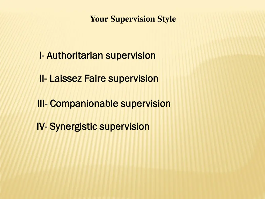 your supervision style