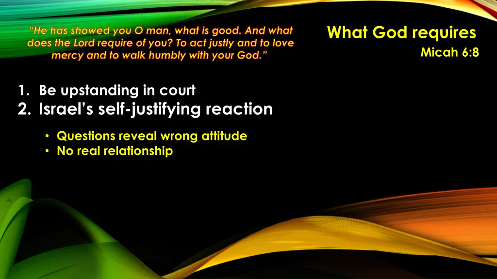 what god requires 16