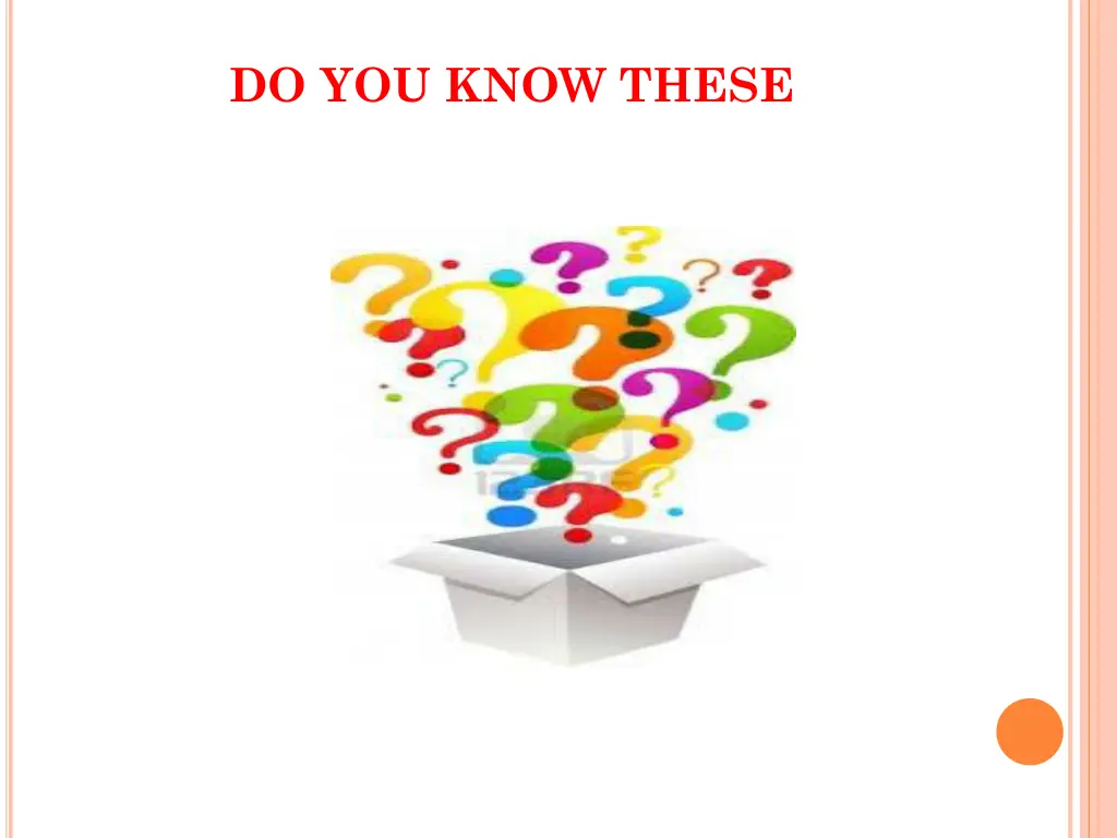 do you know these