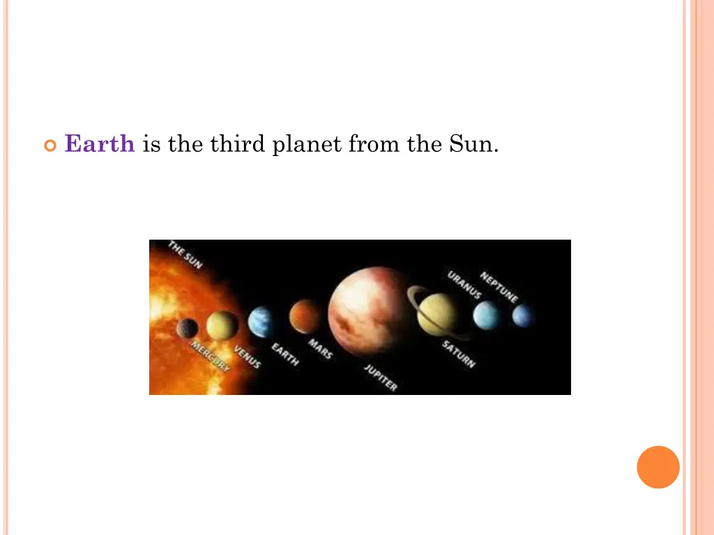 earth is the third planet from the sun