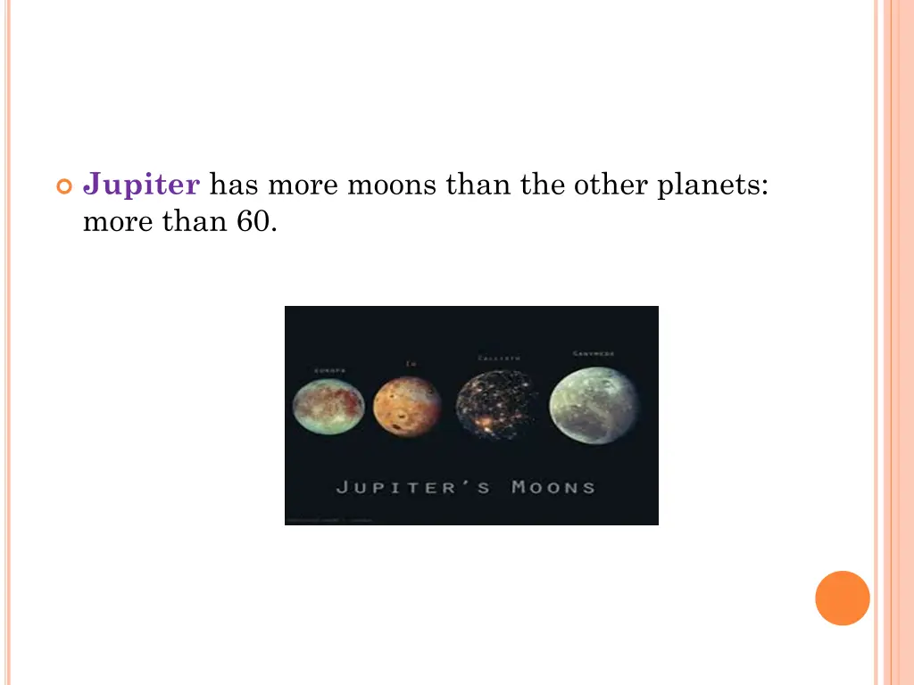 jupiter has more moons than the other planets