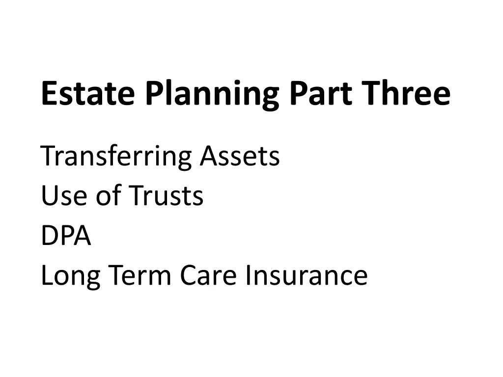 estate planning part three