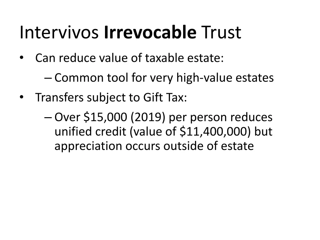 intervivos irrevocable trust can reduce value