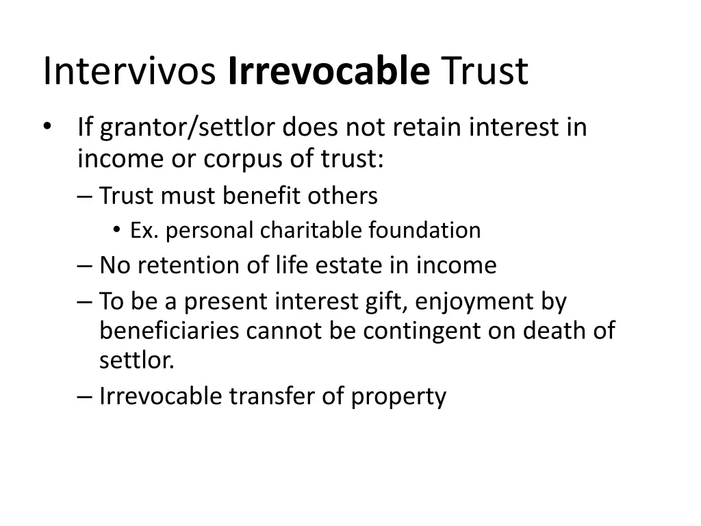 intervivos irrevocable trust if grantor settlor