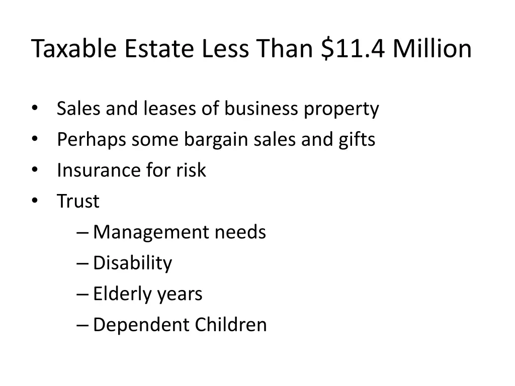 taxable estate less than 11 4 million