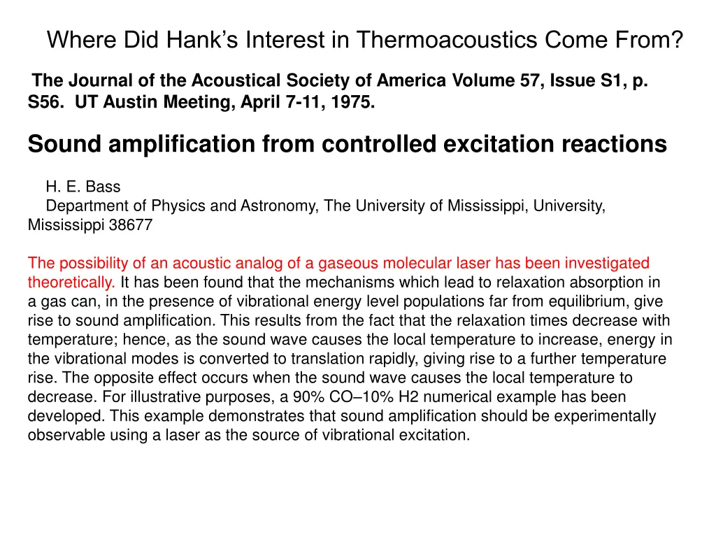 where did hank s interest in thermoacoustics come