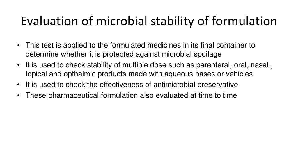 evaluation of microbial stability of formulation
