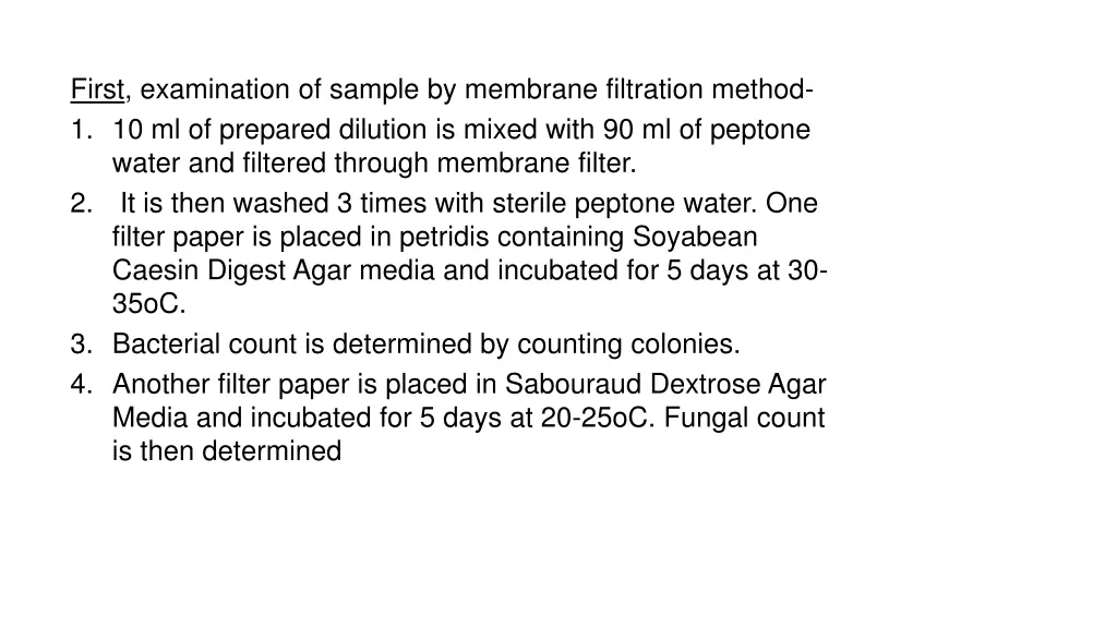 first examination of sample by membrane