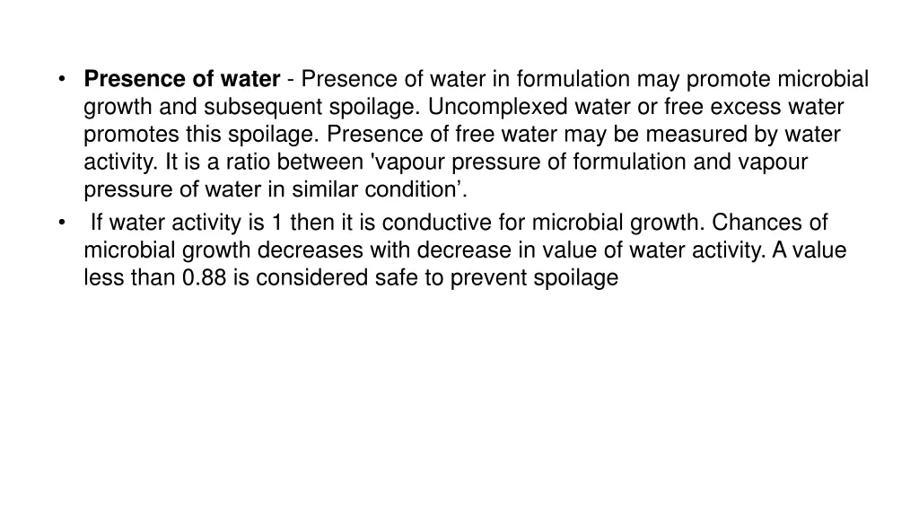 presence of water presence of water