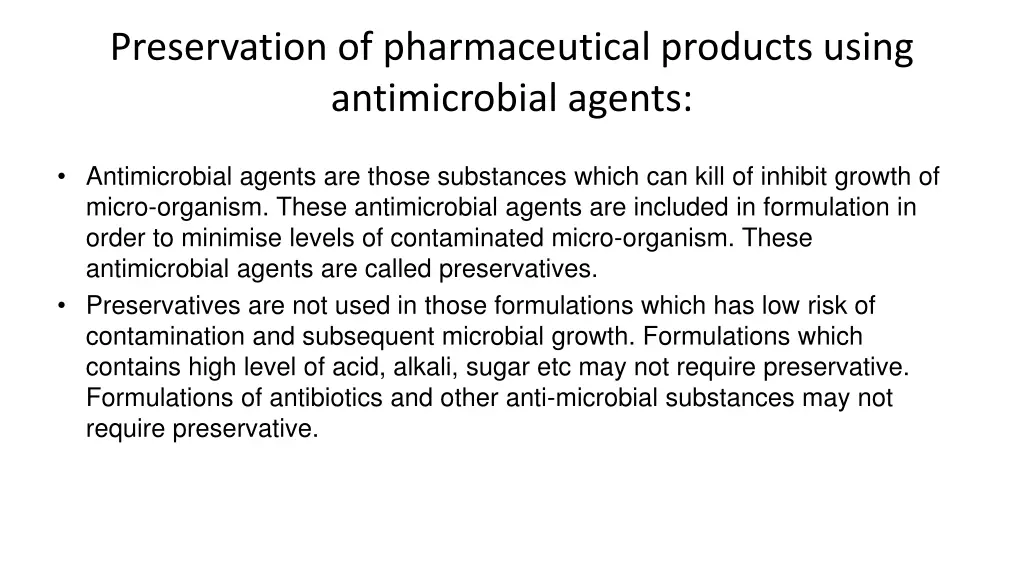 preservation of pharmaceutical products using