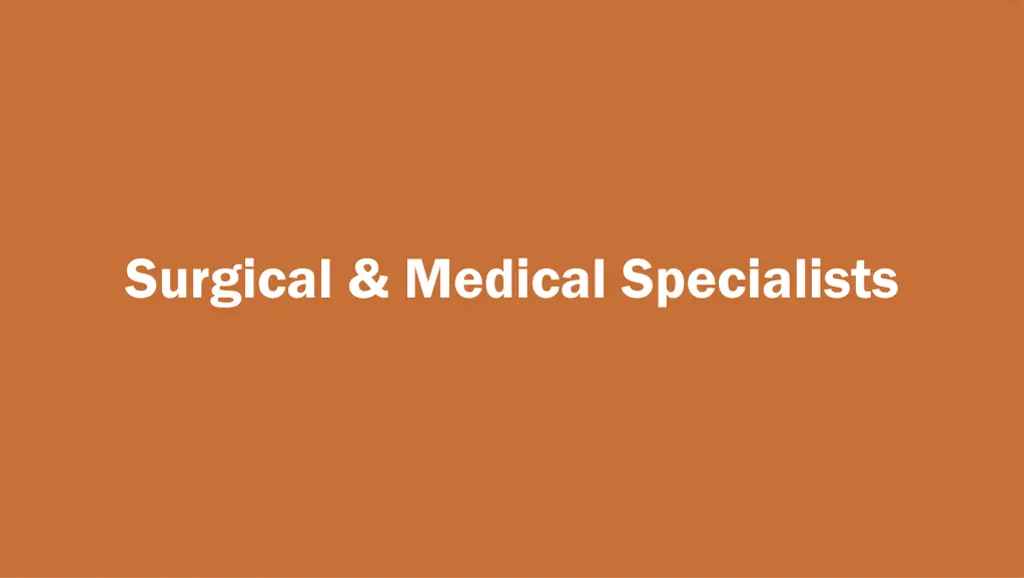 surgical medical specialists