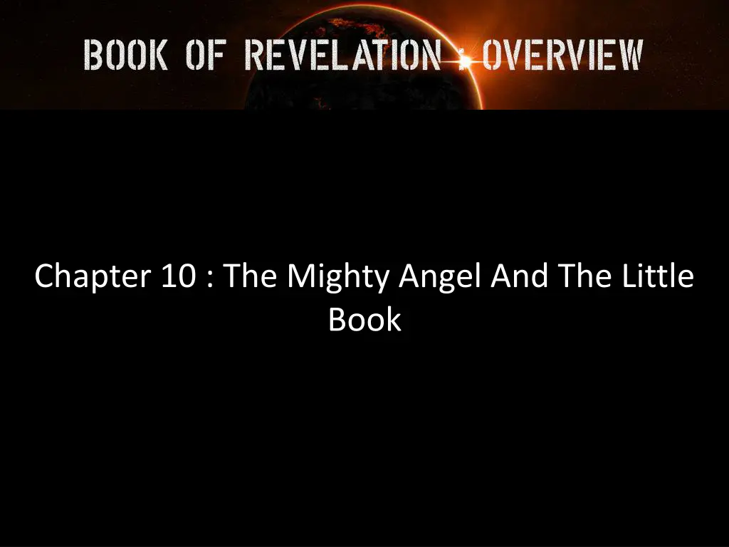 chapter 10 the mighty angel and the little book