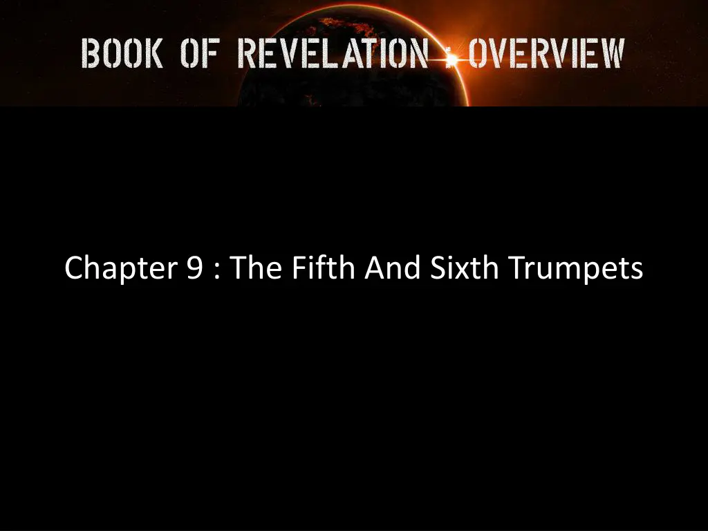 chapter 9 the fifth and sixth trumpets