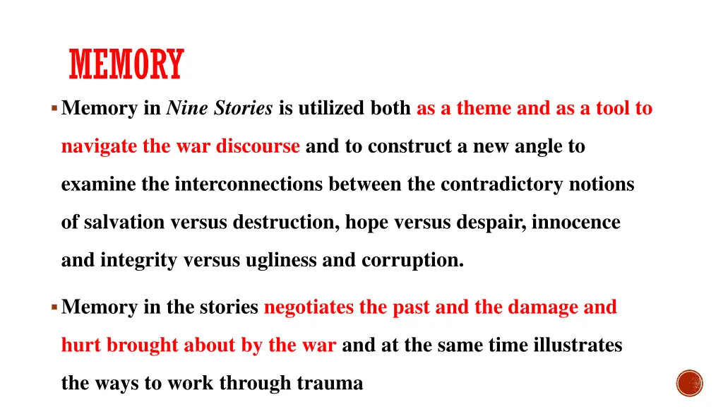 memory memory in nine stories is utilized both