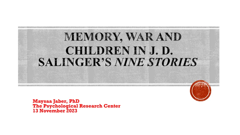 memory war and children in j d salinger s nine