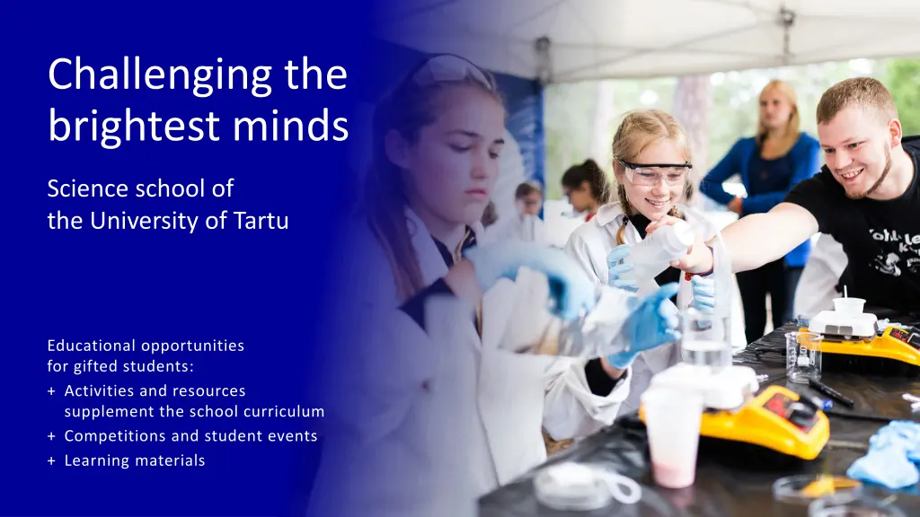 challenging the brightest minds