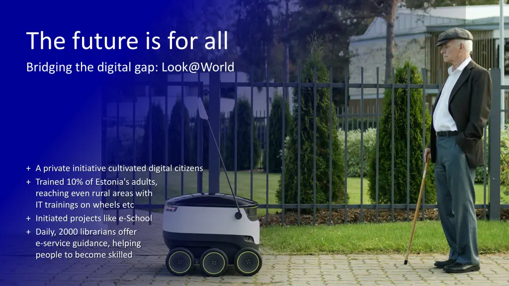 the future is for all bridging the digital
