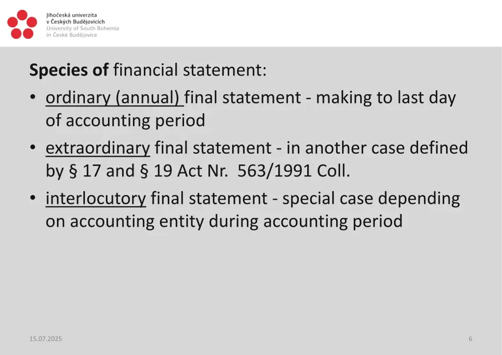 species of financial statement ordinary annual