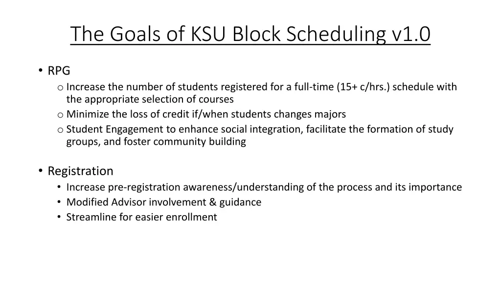 the goals of ksu block scheduling v1 0