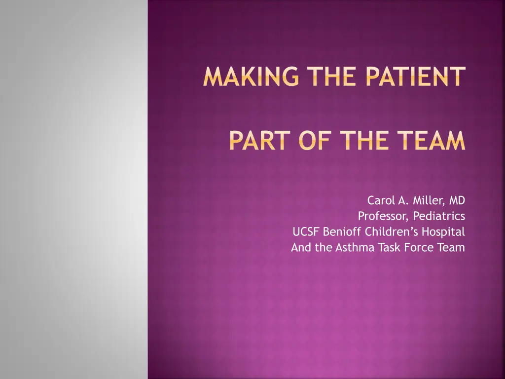 making the patient
