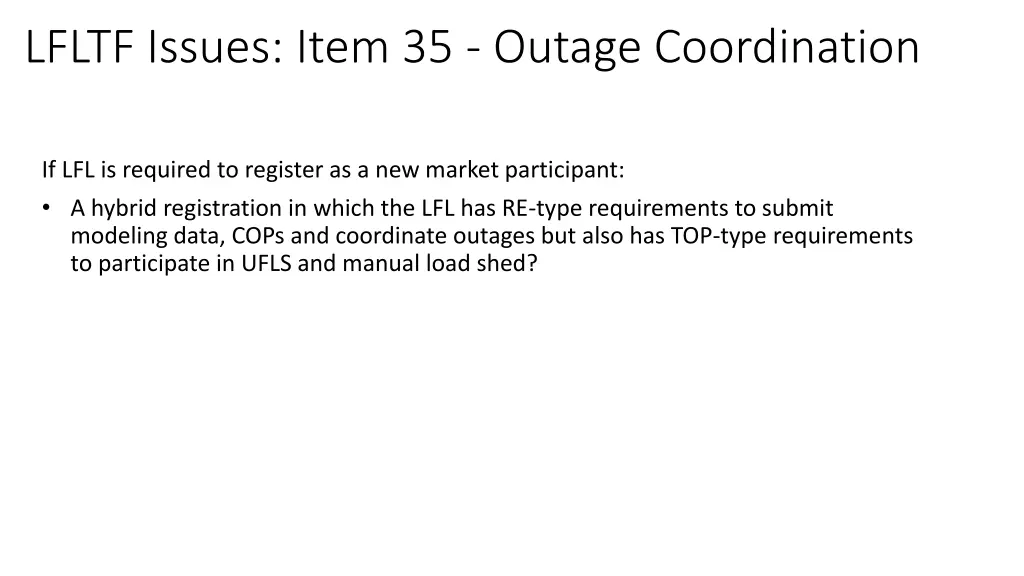 lfltf issues item 35 outage coordination 4