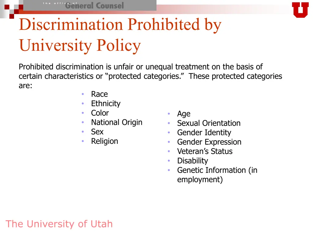 discrimination prohibited by university policy