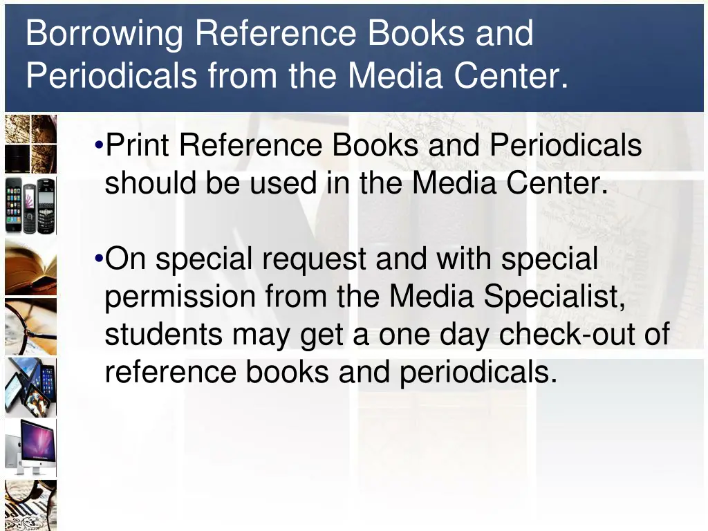 borrowing reference books and periodicals from